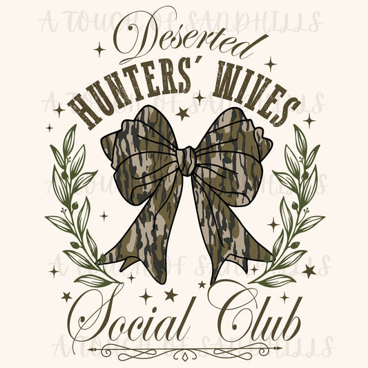 Deserted Hunter`s Wife Club