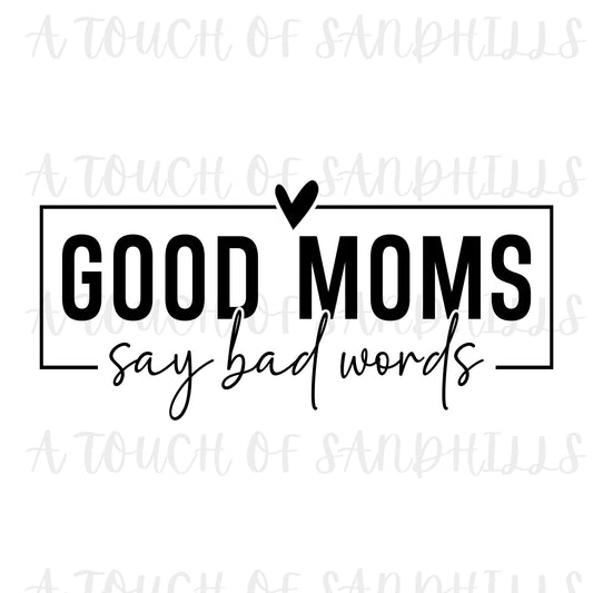 Good Moms Say Bad Words 2