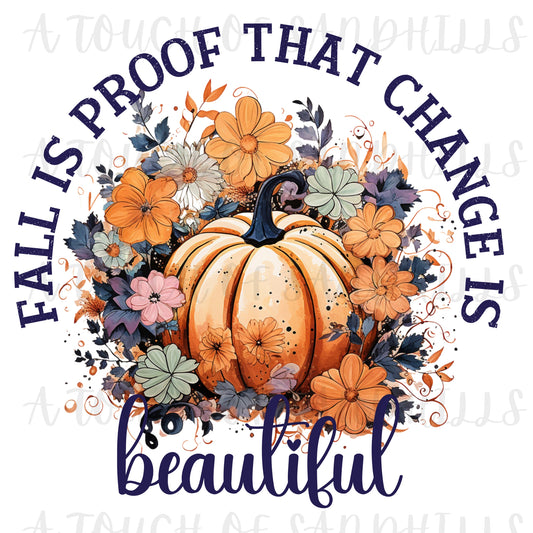 Fall Is Proof That Change Is Beautiful