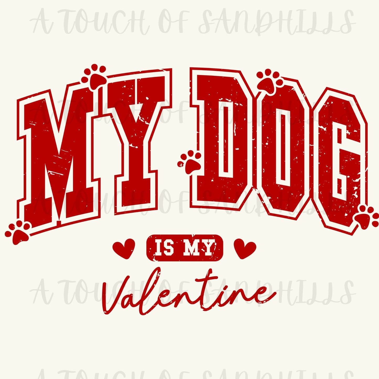 My Dog Is My Valentine