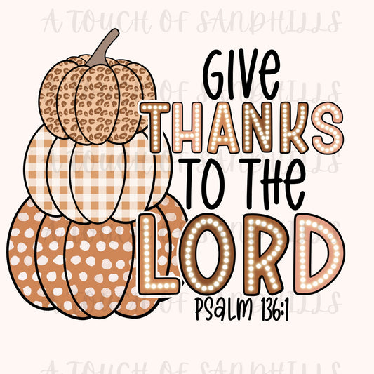 Give Thanks To The Lord