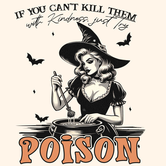 Can`t Kill Em.....POISON